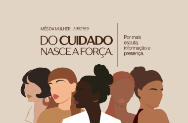 Do cuidado nasce a força